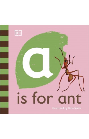 A is for Ant